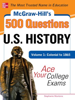 cover image of McGraw-Hill's 500 U.S. History Questions